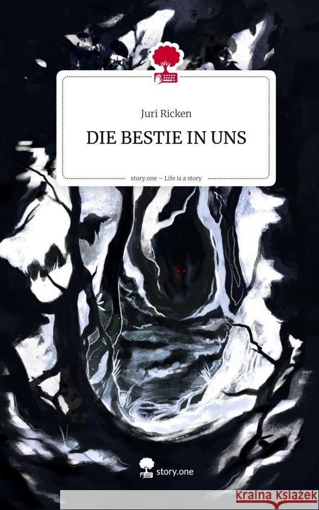 DIE BESTIE IN UNS. Life is a Story - story.one Ricken, Juri 9783711804952 story.one publishing - książka