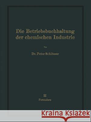 Die Betriebsbuchhaltung Der Chemischen Industrie Na Schlosser 9783642903595 Springer - książka