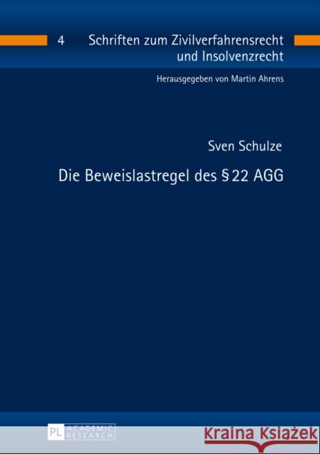 Die Beweislastregel Des § 22 Agg Ahrens, Martin 9783631651841 Peter Lang Gmbh, Internationaler Verlag Der W - książka