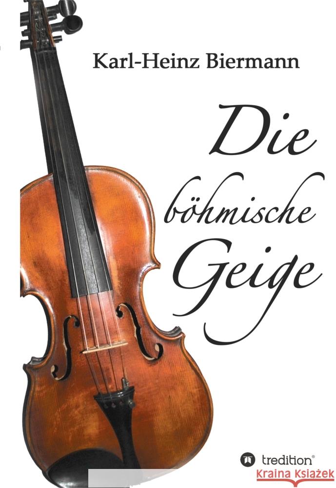 Die b?hmische Geige Karl-Heinz Biermann 9783384024664 Tredition Gmbh - książka