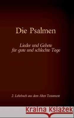 Die Bibel - Das Alte Testament - Die Psalmen: Einzelausgabe, Großdruck, ohne Kommentar Tessnow, Antonia Katharina 9783740768423 Twentysix - książka