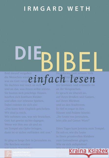Die Bibel. einfach lesen : Gottes Weg mit den Menschen Weth, Irmgard 9783920524832 Neukirchener Kalenderverlag - książka