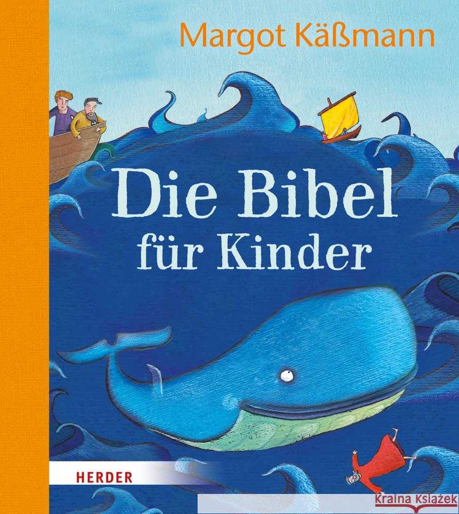Die Bibel für Kinder erzählt von Margot Käßmann Käßmann, Margot 9783451716881 Herder, Freiburg - książka
