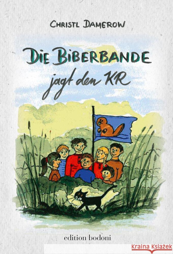 Die Biberbande jagt den KR Damerow, Christl 9783947913206 edition bodoni - książka