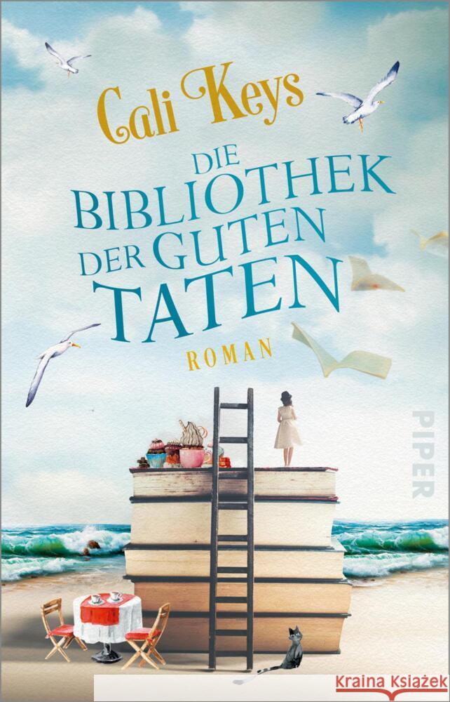 Die Bibliothek der guten Taten Keys, Cali 9783492320641 Piper - książka