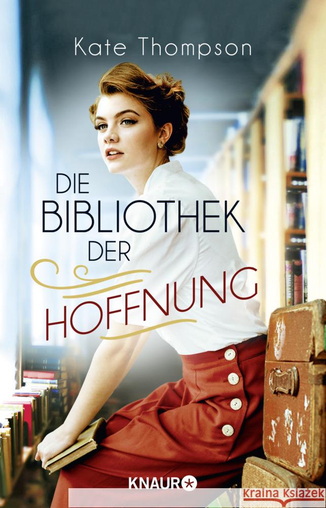 Die Bibliothek der Hoffnung Thompson, Kate 9783426529867 Droemer/Knaur - książka