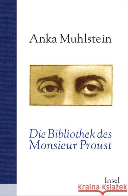 Die Bibliothek des Monsieur Proust Muhlstein, Anka 9783458175827 Insel Verlag - książka