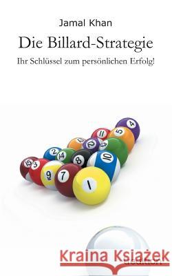 Die Billard-Strategie Khan, Jamal 9783849117184 Tredition Gmbh - książka