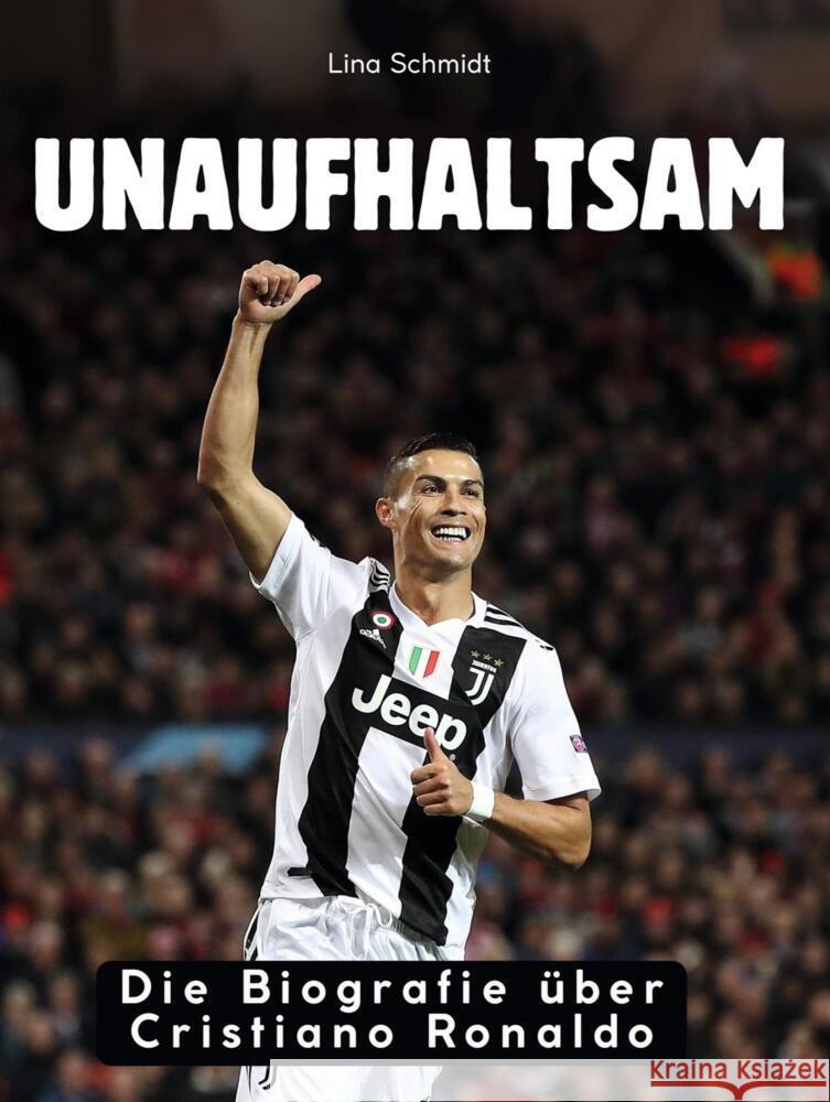Die Biografie über Cristiano Ronaldo Schmidt, Lina 9783759186997 FlipFlop - książka