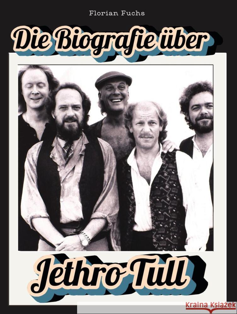 Die Biografie über Jethro Tull Fuchs, Florian 9783759166715 FlipFlop - książka