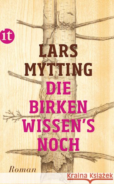 Die Birken wissen's noch : Roman Mytting, Lars 9783458362838 Insel Verlag - książka