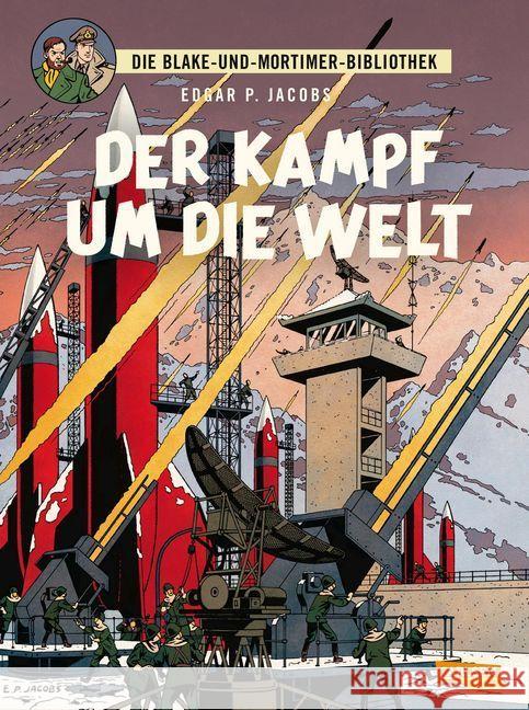 Die Blake und Mortimer Bibliothek - Der Kampf um die Welt Jacobs, Edgar P. 9783551028747 Carlsen - książka