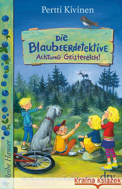 Die Blaubeerdetektive - Achtung Geisterelch! Kivinen, Pertti 9783423640527 DTV - książka