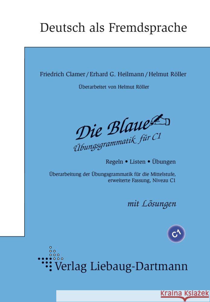 Die Blaue Clamer, Friedrich, Heilmann, Erhard G, Röller, Helmut 9783964250087 Liebaug-Dartmann - książka