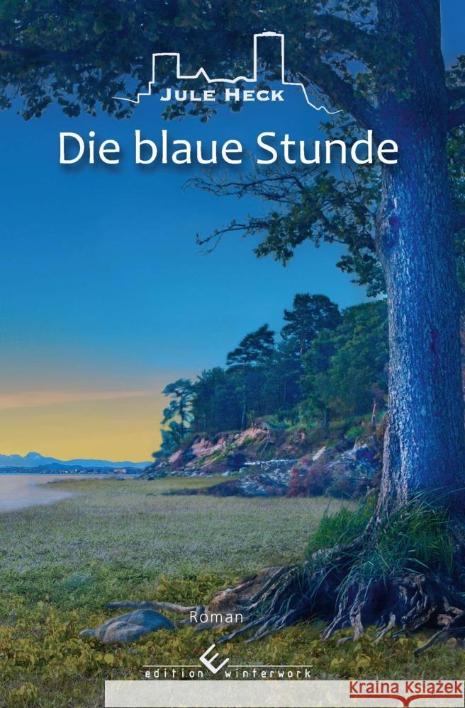 Die blaue Stunde Heck, Jule 9783960148456 Edition Winterwork - książka