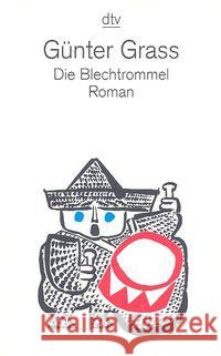 Die Blechtrommel Grass, Gunter 9783423118217 Deutscher Taschenbuch Verlag - książka