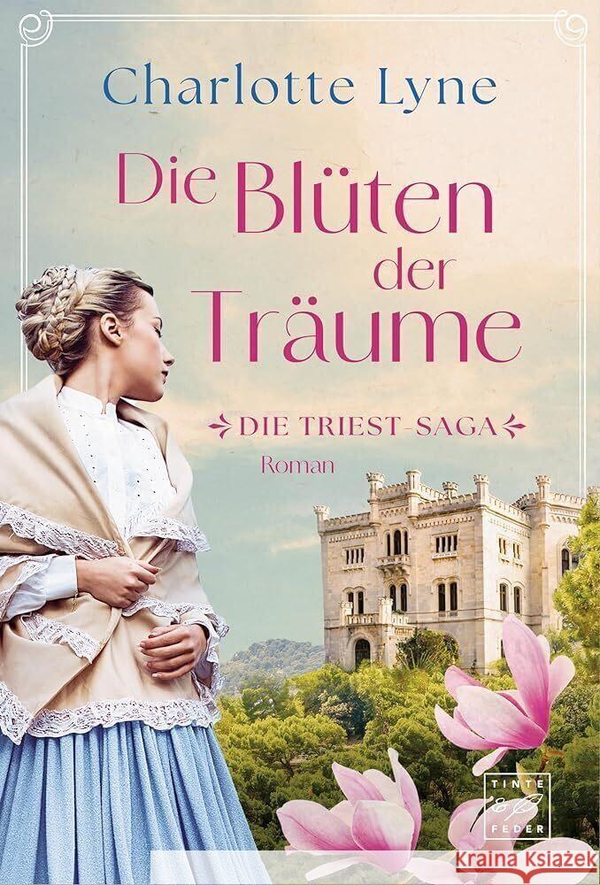 Die Blüten der Träume Lyne, Charlotte 9782496715750 Tinte & Feder - książka