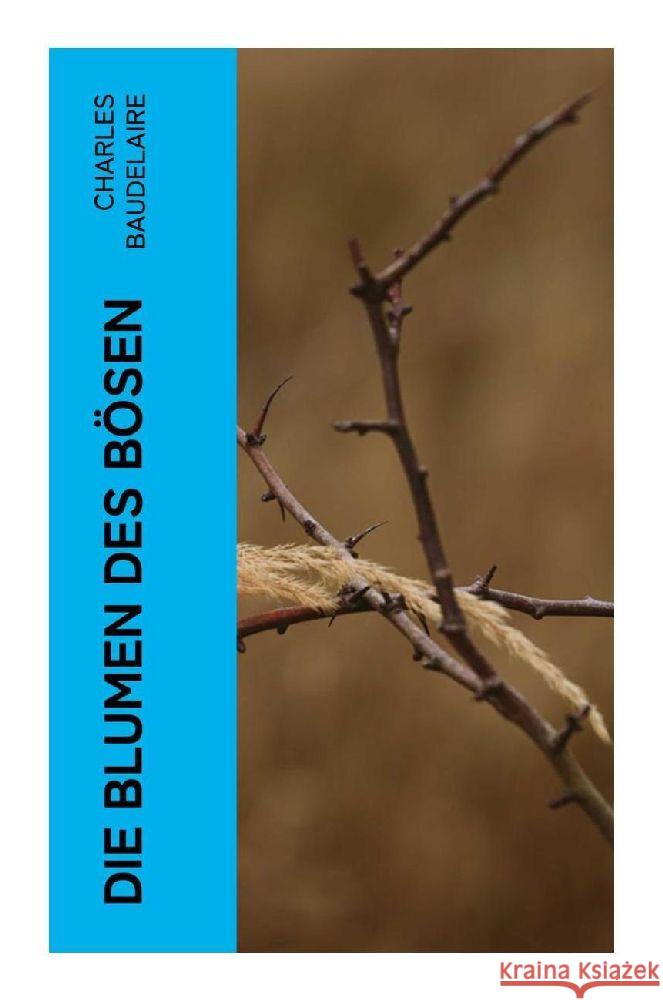 Die Blumen des Bösen Baudelaire, Charles 9788027361328 e-artnow - książka