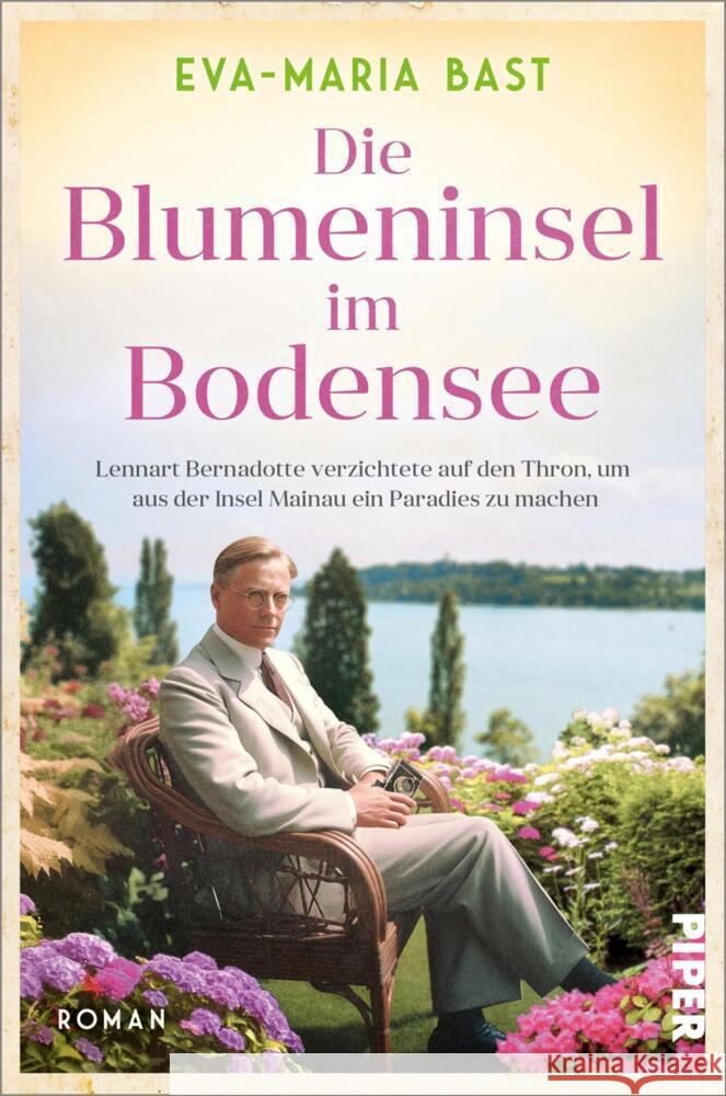 Die Blumeninsel im Bodensee Bast, Eva-Maria 9783492064712 Piper - książka