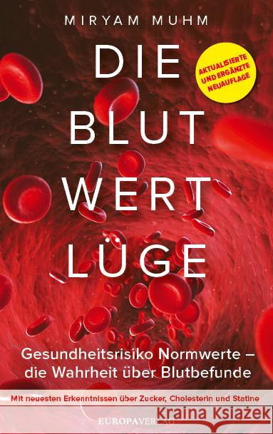 Die Blutwertlüge Muhm, Miryam 9783958905818 Europa Verlag München - książka