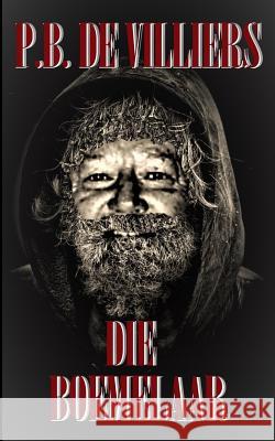 Die Boemelaar P. B. D 9781548582623 Createspace Independent Publishing Platform - książka