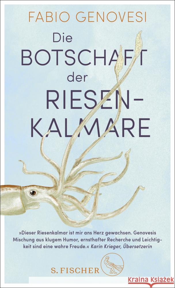 Die Botschaft der Riesenkalmare Genovesi, Fabio 9783103974942 S. Fischer Verlag GmbH - książka
