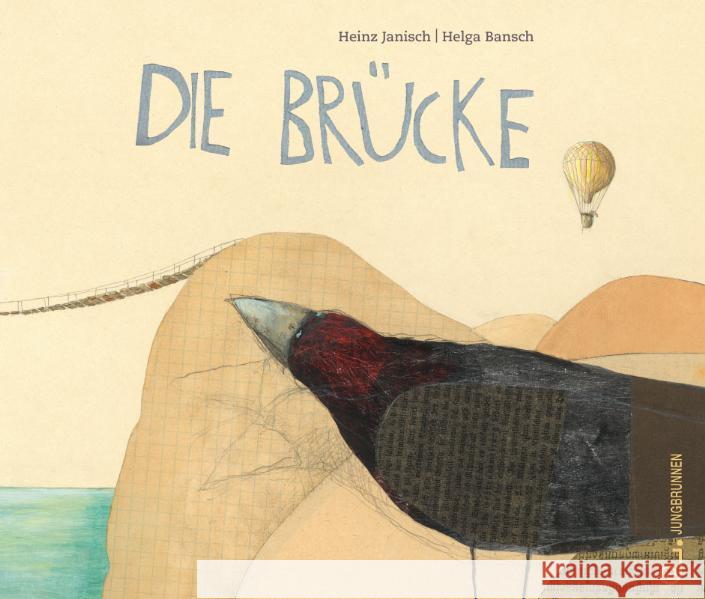 Die Brücke Janisch, Heinz Bansch, Helga  9783702658199 Jungbrunnen-Verlag - książka