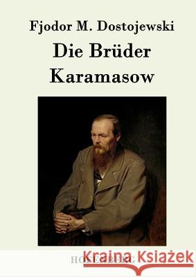 Die Brüder Karamasow Fjodor M. Dostojewski 9783843041096 Hofenberg - książka