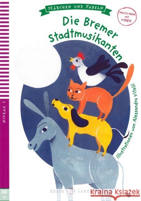 Die Bremer Stadtmusikanten, m. Multi-ROM mit Video : Niveau 2. DaF A1. Mit Audio via ELI Link-App. mit Audio via ELI Link-App  9783125151185 Klett Sprachen - książka