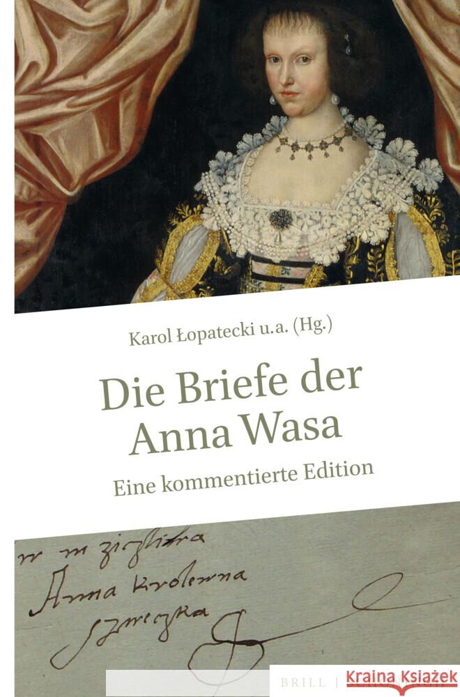 Die Briefe der Anna Wasa: Eine kommentierte Edition  9783506796691 Brill (JL) - książka