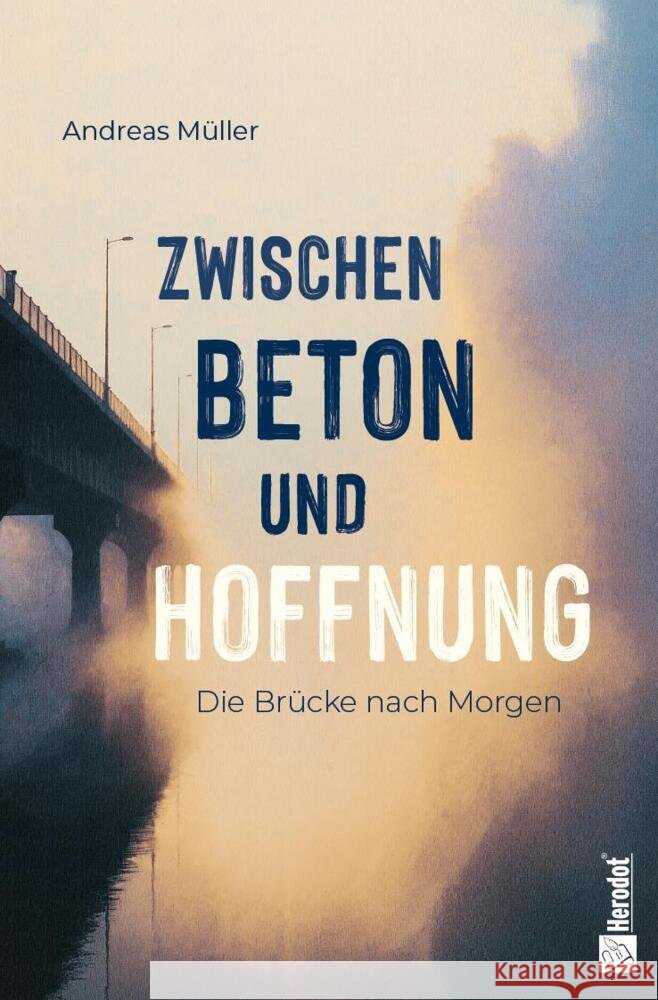 Die Brücke nach morgen Müller, Andreas 9783986412814 Mentoren-Media-Verlag - książka