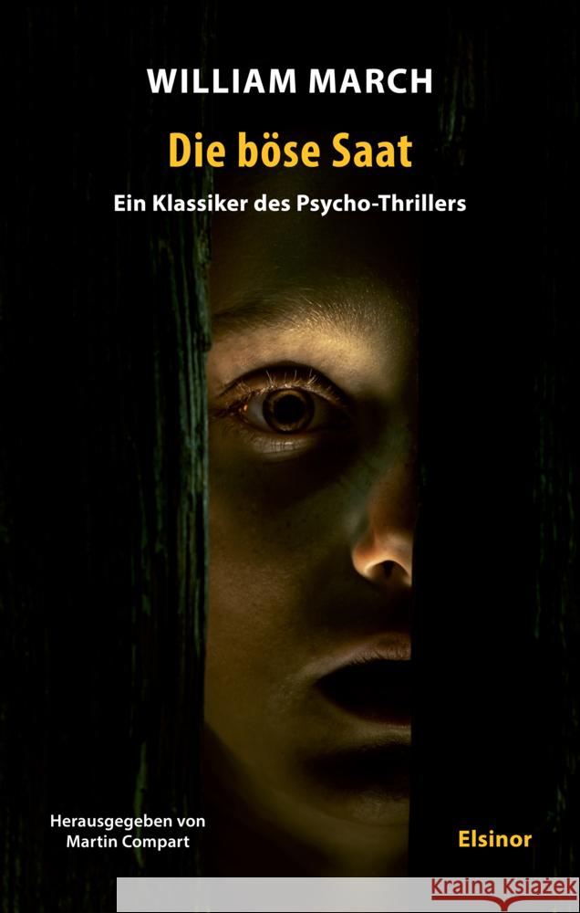 Die böse Saat March, William 9783942788861 Elsinor Verlag - książka