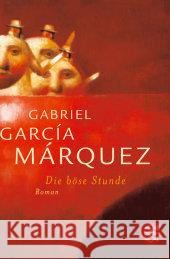 Die böse Stunde : Roman García Márquez, Gabriel Meyer-Clason, Christiane  Meyer-Clason, Curt 9783596162604 Fischer (TB.), Frankfurt - książka