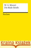 Die Bäsle-Briefe Mozart, Wolfgang A. Vogel, Juliane  9783150089255 Reclam, Ditzingen