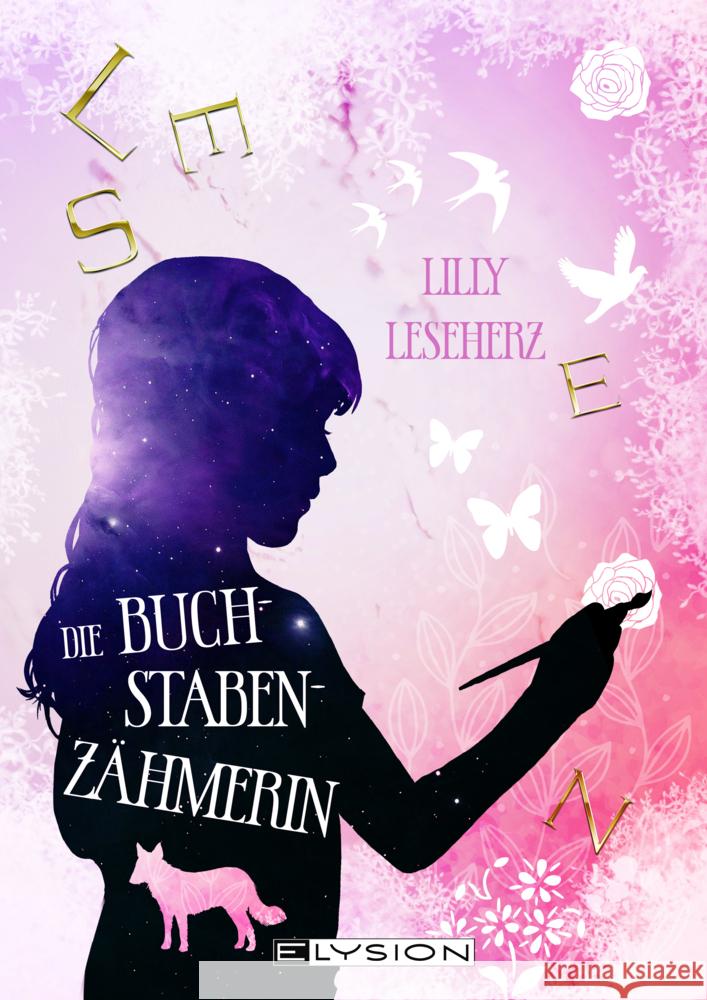Die Buchstabenzähmerin Leseherz, Lilly 9783960001881 Elysion Books - książka