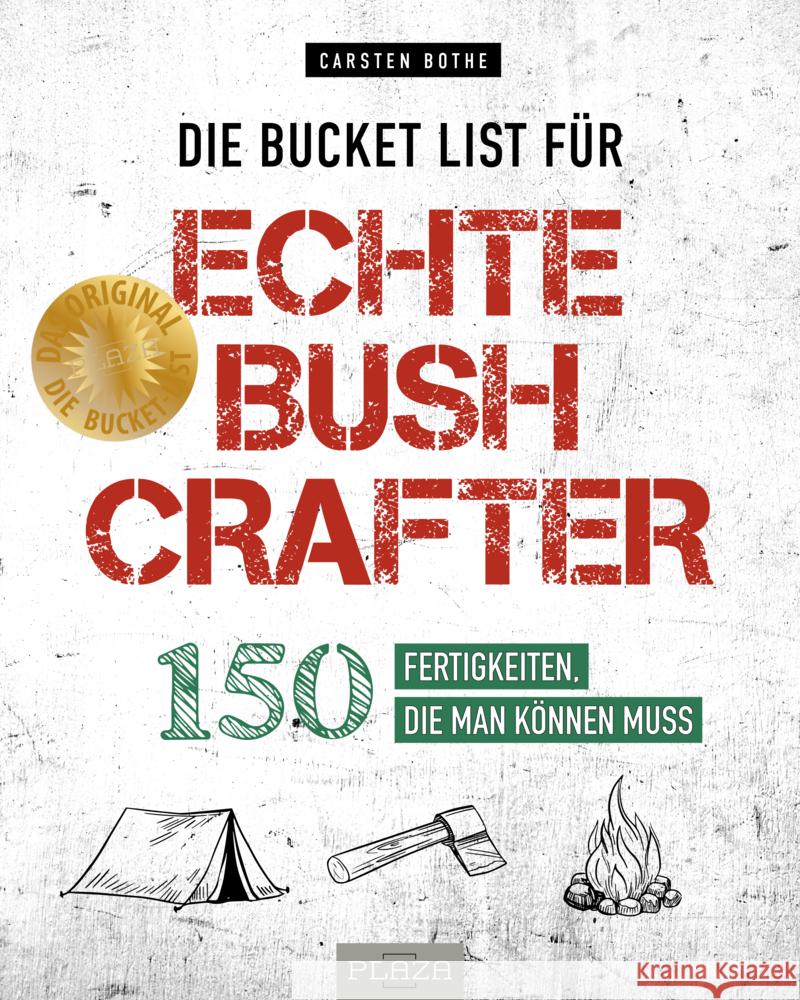Die Bucket List für echte Bushcrafter Bothe, Carsten 9783966645669 Plaza - książka
