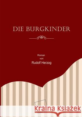 Die Burgkinder Herzog, Rudolf 9783845701929 UNIKUM - książka
