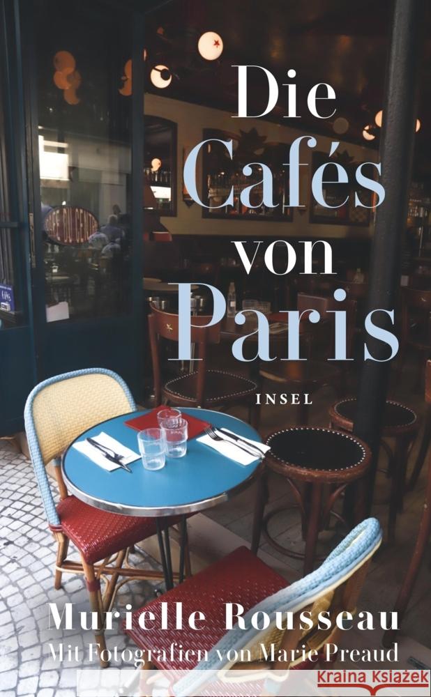 Die Cafés von Paris Rousseau, Murielle 9783458681458 Insel Verlag - książka
