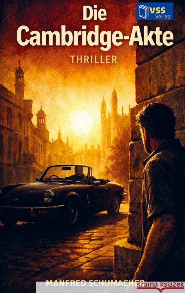 Die Cambridge-Akte Schumacher, Manfred 9789403875422 vss-verlag - książka