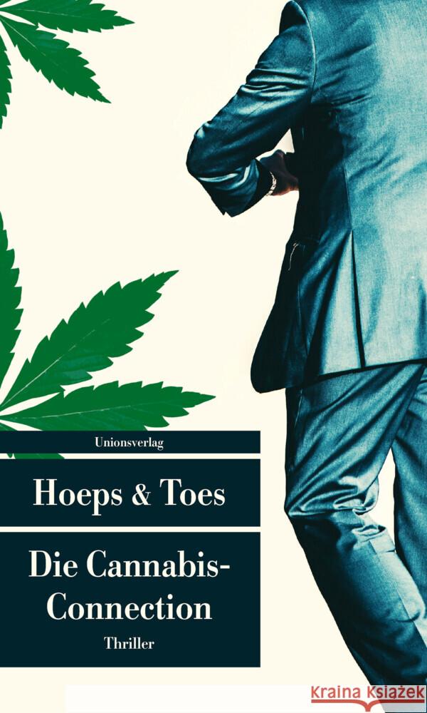 Die Cannabis-Connection Hoeps, Thomas, Toes, Jac. 9783293209084 Unionsverlag - książka