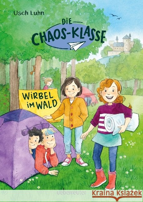 Die Chaos-Klasse - Wirbel im Wald Luhn, Usch 9783764151409 Ueberreuter - książka