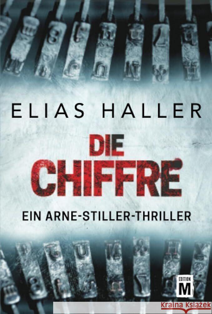 Die Chiffre Haller, Elias 9782496707359 Edition M - książka