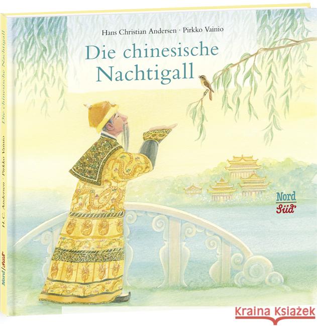 Die chinesische Nachtigall Andersen, Hans Christian 9783314102479 NordSüd Verlag - książka