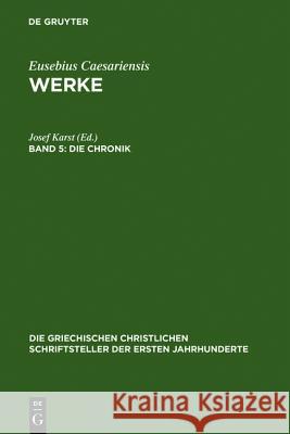 Die Chronik: Aus Dem Armenischen Übersetzt Karst, Josef 9783110277845 Walter de Gruyter - książka