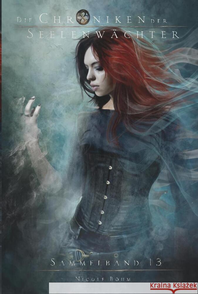 Die Chroniken der Seelenwächter - Sammelband 13 (Band 31-33) Böhm, Nicole 9783910712874 Arkani Verlag - książka