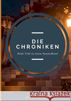 Die Chroniken: Sammelband Roman Reischl 9783740767723 Twentysix - książka