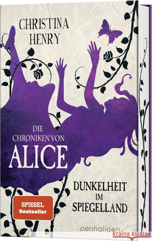 Die Chroniken von Alice - Dunkelheit im Spiegelland Henry, Christina 9783764532673 Penhaligon - książka