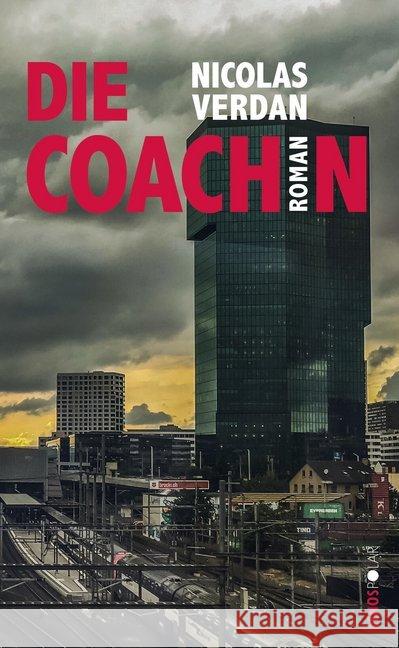 Die Coachin : Roman Verdan, Nicolas 9783857874987 Lenos - książka