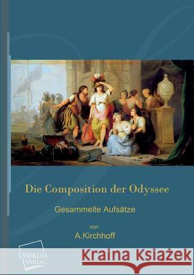 Die Composition Der Odyssee Kirchhoff, A. 9783845700618 UNIKUM - książka