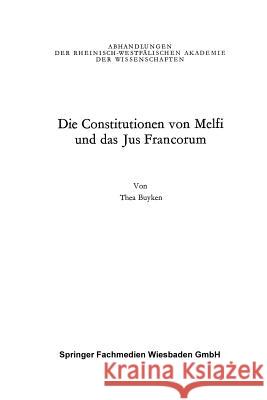Die Constitutionen Von Melfi Und Das Jus Francorum Thea Vo Thea Von Der Lieck-Buyken 9783531090511 Vs Verlag Fur Sozialwissenschaften - książka